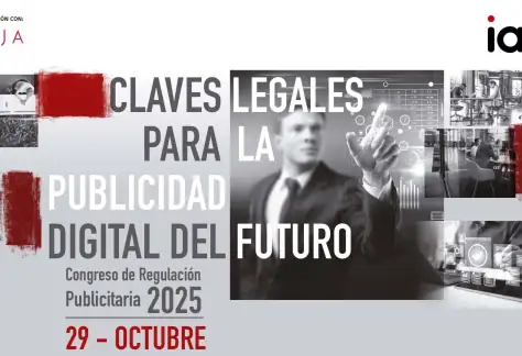 Congreso de Regulación Publicitaria 2025 de IAB Spain y ECIJA, con presentación de la Guía Legal sobre publicidad digital.