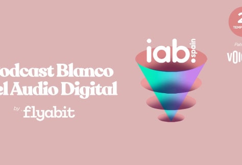 Podcast Blanco del Audio Digital de IAB Spain en su segunda temporada, con voces expertas del sector.