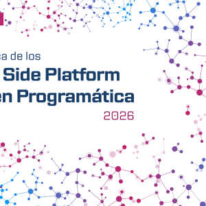 Publicación de la Guía Técnica de los Supply Side Platforms (SSP) en Programática
