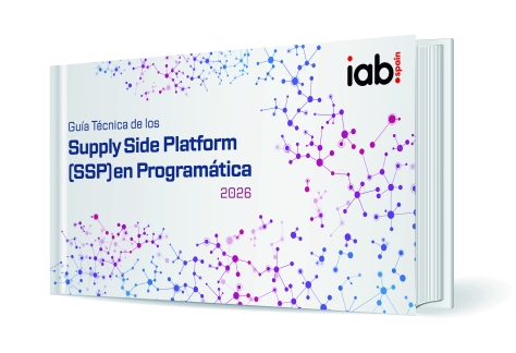 Guía Técnica de los Supply Side Platforms (SSP) en Programática de IAB Spain